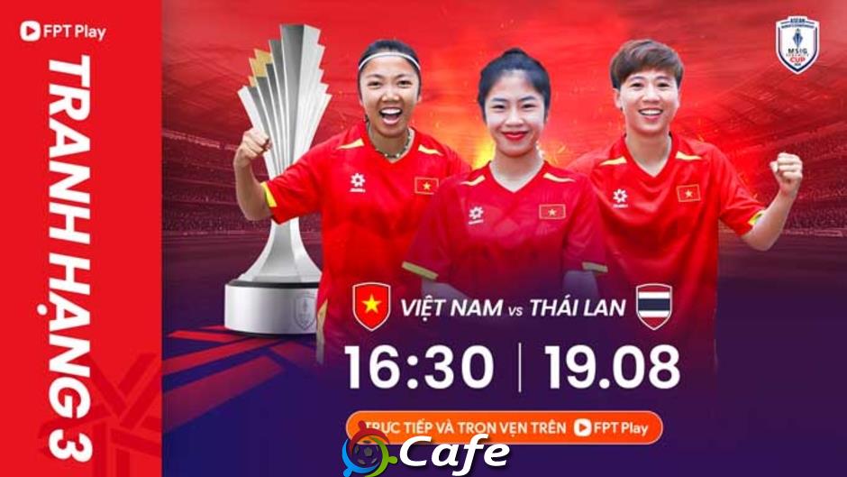 Nhận định bóng đá Việt Nam vs Thái Lan, 16h30 ngày 19/8: Chờ lấy huy chương Đồng