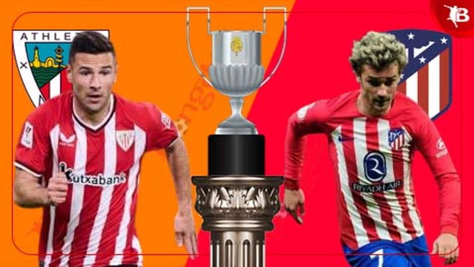 Nhận định bóng đá Bilbao vs Atletico, 03h30 ngày 1/3: Chủ nhà vào chung kết