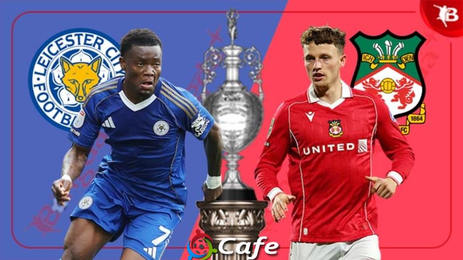 Nhận định bóng đá Leicester vs Wrexham, 01h45 ngày 1/10
