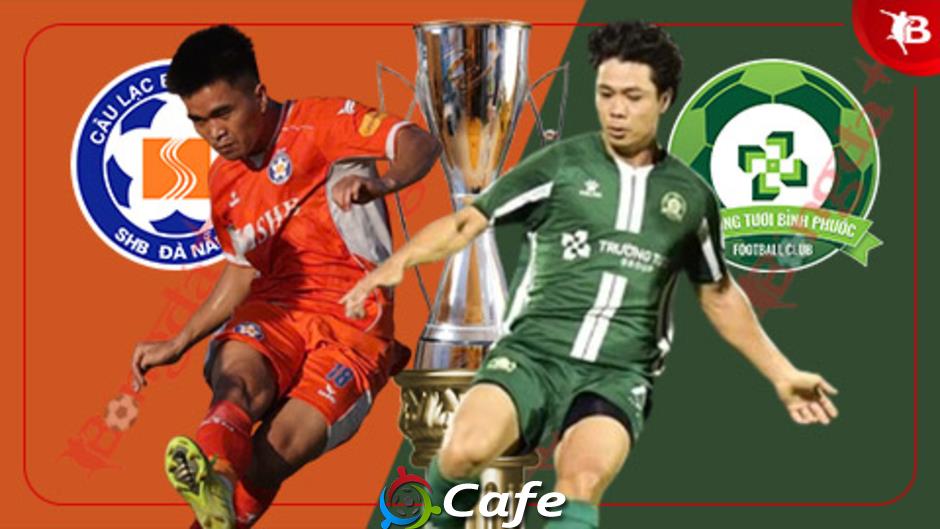 Nhận định bóng đá SHB Đà Nẵng vs Bình Phước, 18h00 ngày 27/6: Niềm vui không thể chia đôi!
