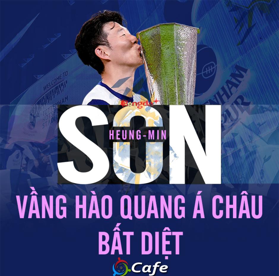 Son Heung-min: Vầng hào quang Á châu bất diệt