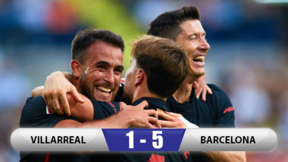 Kết quả Villarreal 1-5 Barca: Barca đánh chìm 