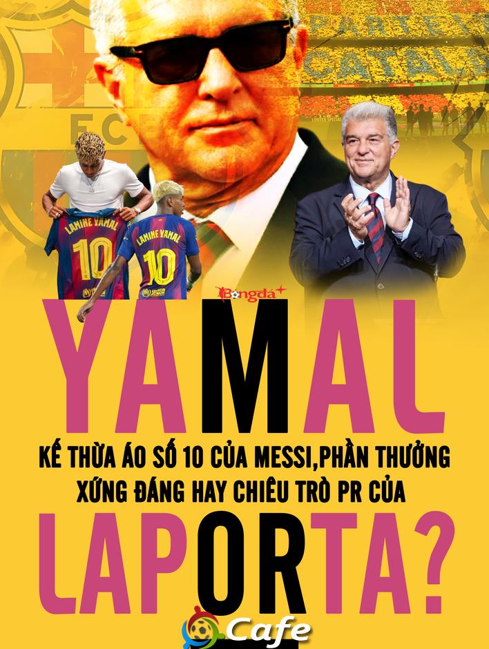 Lamine Yamal kế thừa áo số 10 của Messi, phần thưởng xứng đáng hay chiêu trò PR của Laporta? Lamine Yamal kế thừa áo số 10 của Messi, phần thưởng xứng đáng hay chiêu trò PR của Laporta?