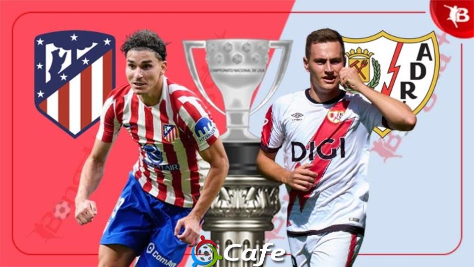 Nhận định bóng đá Atletico vs Vallecano, 02h30 ngày 25/9: Chủ nhà khoe sức mạnh