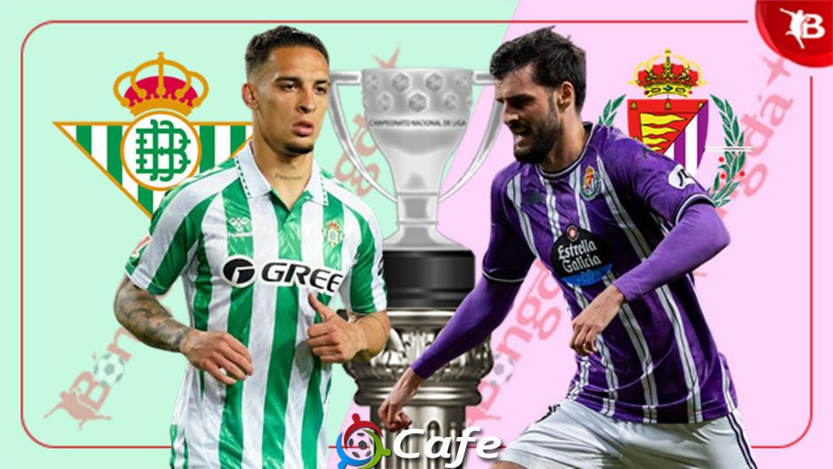 Nhận định bóng đá Betis vs Valladolid, 02h30 ngày 25/4: Bay trên 'đôi cánh' Antony và Isco