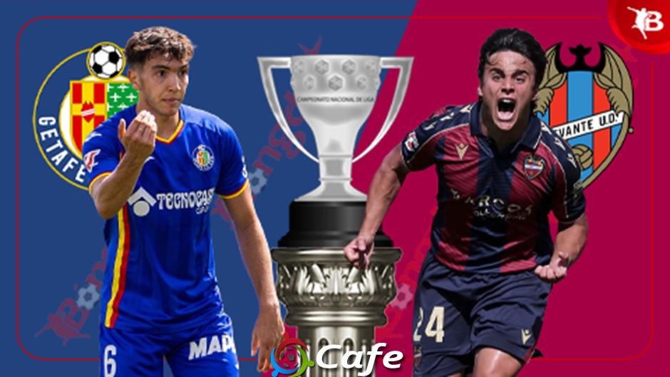 Nhận định bóng đá Getafe vs Levante, 19h00 ngày 27/9: Nuốt chửng tân binh