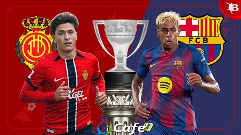 Nhận định bóng đá Mallorca vs Barca, 00h30 ngày 17/8: Ngả mũ trước nhà vua