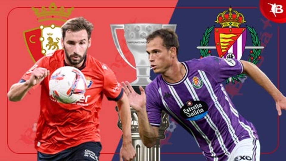 Nhận định bóng đá Osasuna vs Valladolid, 20h00 ngày 2/11: Bệ phóng sân nhà