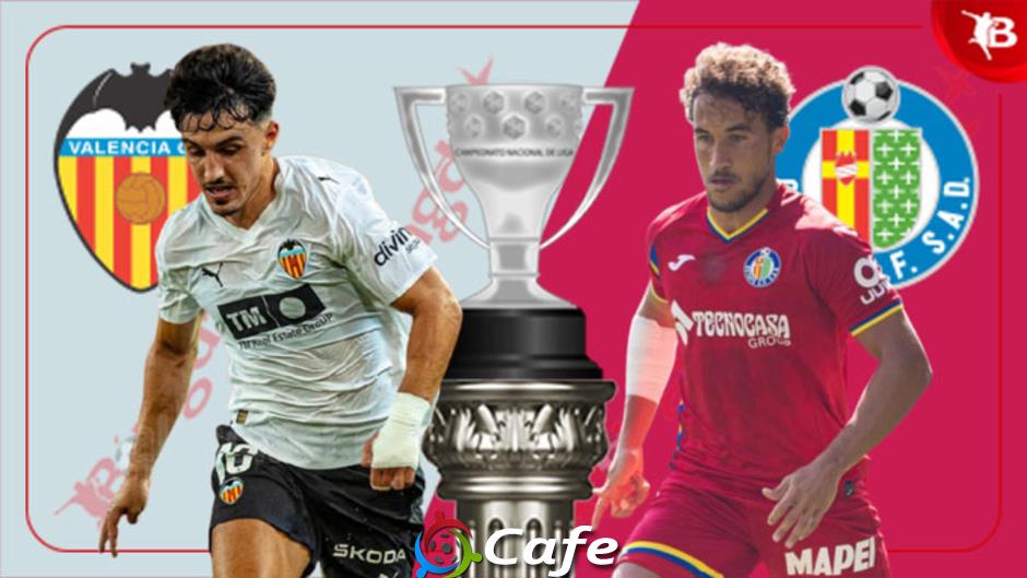 Nhận định bóng đá Valencia vs Getafe, 02h30 ngày 30/8: Bầy dơi tiếp tục hụt hơi