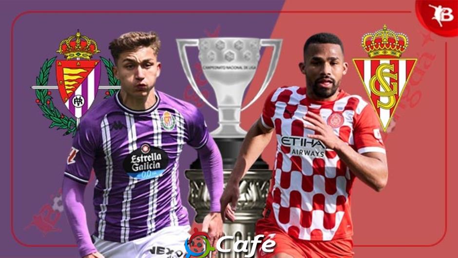 Nhận định bóng đá Valladolid vs Girona, 00h00 ngày 14/5: Dở ít thắng dở nhiều