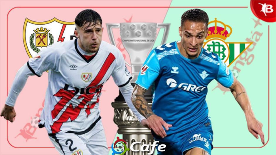 Nhận định bóng đá Vallecano vs Betis, 0h00 ngày 16/5: Betis phải thắng