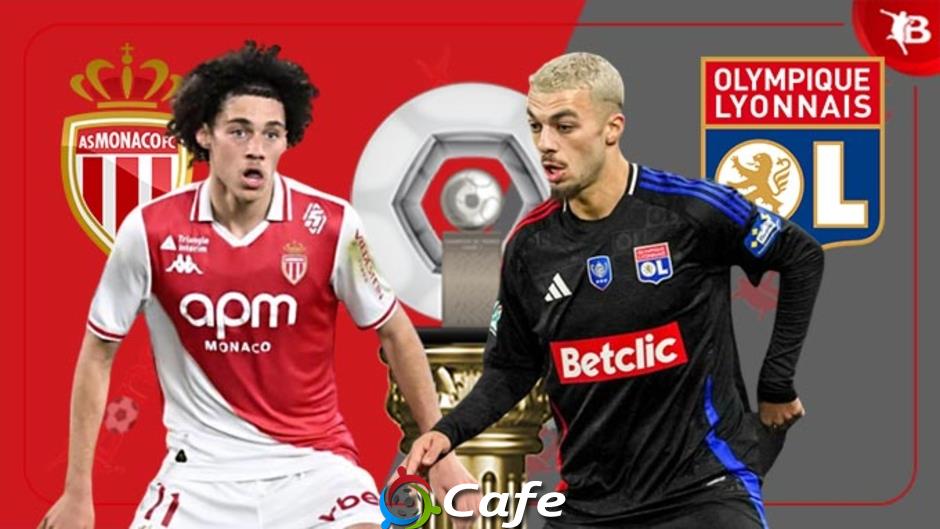 Nhận định bóng đá Monaco vs Lyon, 02h00 ngày 11/5: Giữ vững top 3