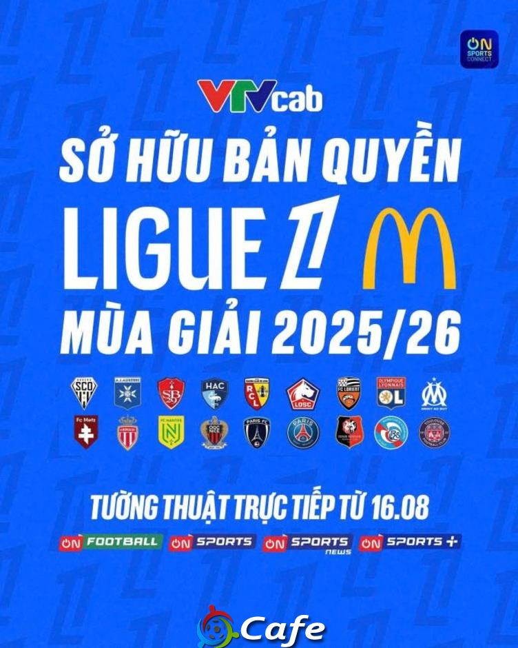 VTVcab sở hữu bản quyền Ligue 1 2025/26