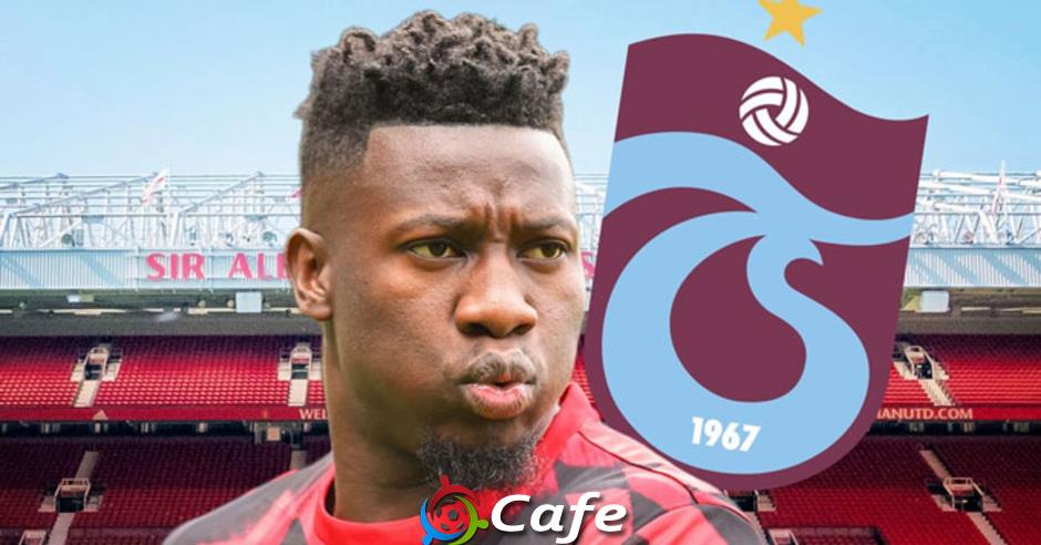 Đẩy Onana sang Trabzonspor, MU tự bắn vào chân trước thềm derby Manchester?