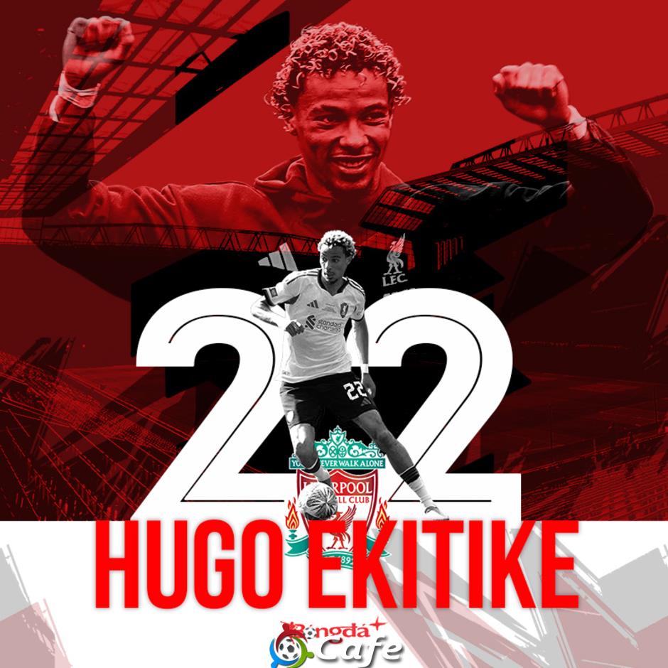 Hugo Ekitike: Từ đứa trẻ núp sau lưng Messi thành chủ công của Liverpool