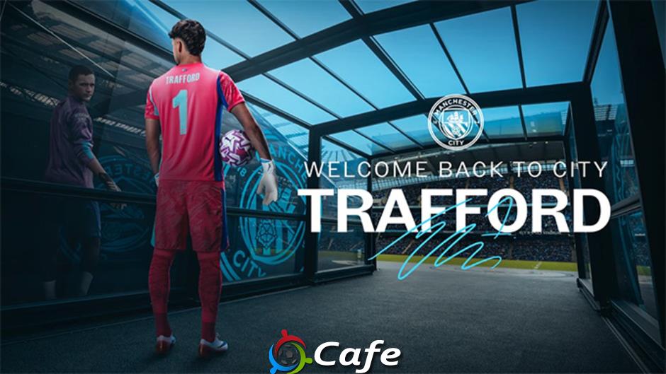 James Trafford ra mắt Man City, khoác áo số 1