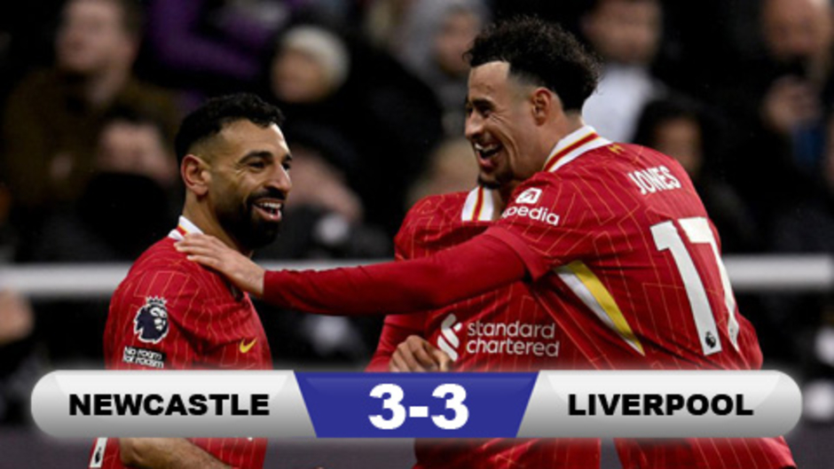 Kết quả Newcastle 3-3 Liverpool: Sai lầm của Kelleher