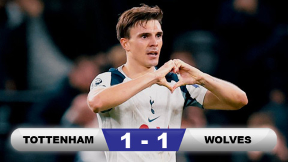 Kết quả Tottenham 1-1 Wolves: 1 điểm khó nhọc