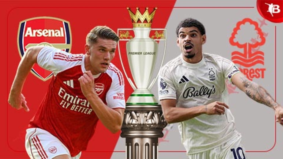 Nhận định bóng đá Arsenal vs Nottingham, 18h30 ngày 13/9: Bắt nạt tướng mới