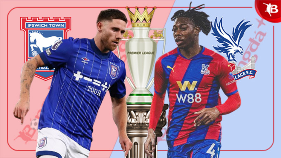 Nhận định bóng đá Ipswich Town vs Crystal Palace, 02h30 ngày 4/12: Níu chân nhau