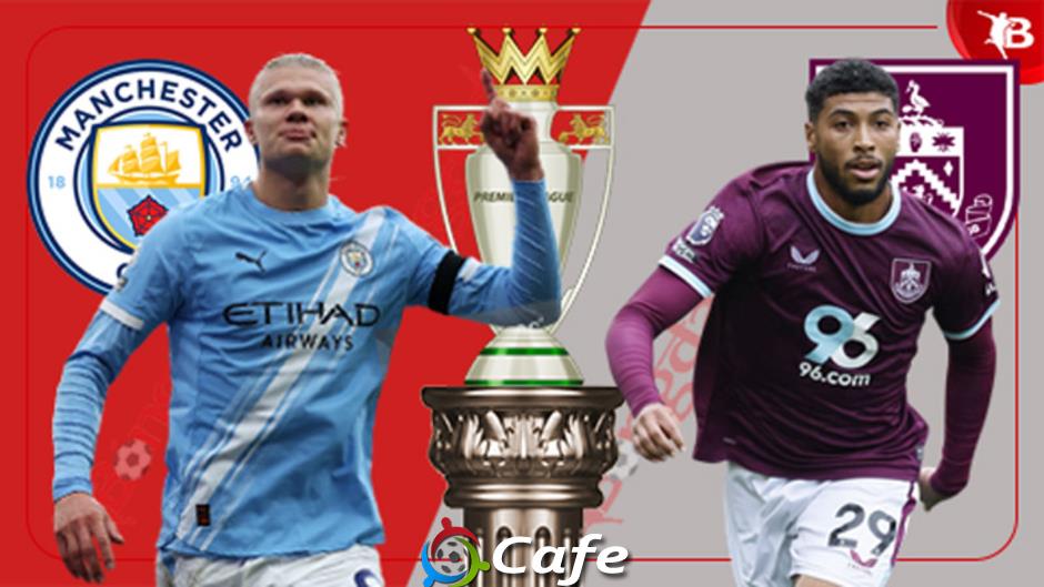 Nhận định bóng đá Man City vs Burnley, 21h00 ngày 27/9: Cơn thịnh nộ của Citizens!