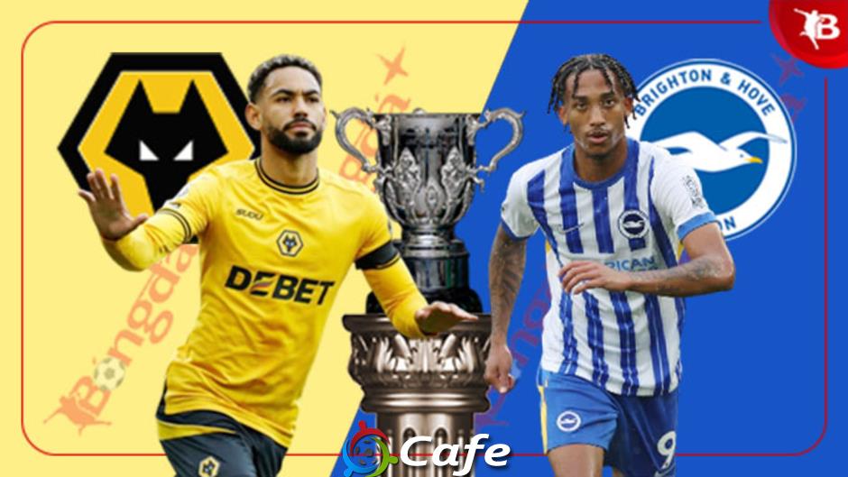 Nhận định bóng đá Wolves vs Brighton, 21h00 ngày 10/5: Khó phân thắng bại