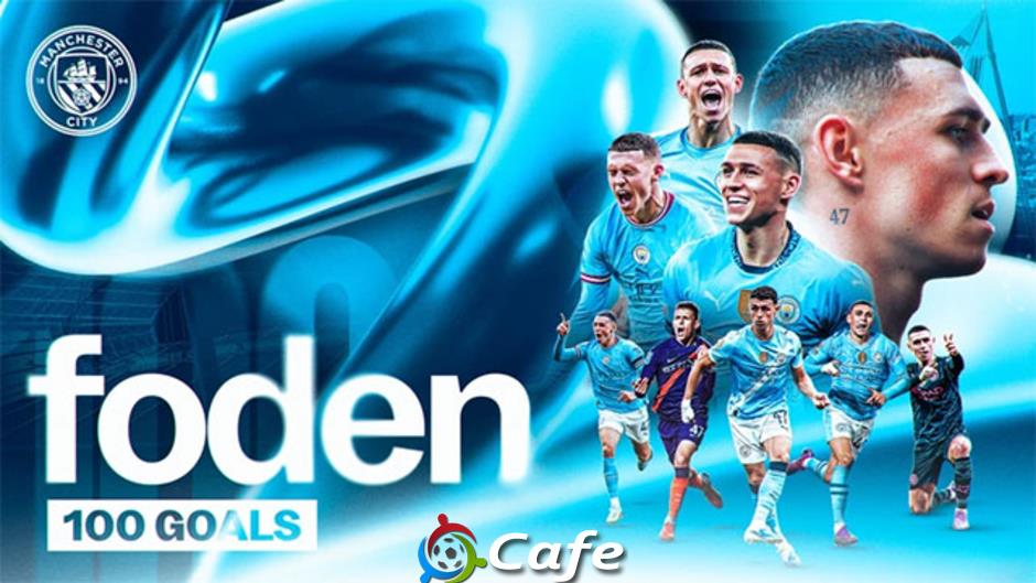 Phil Foden cán mốc 100 bàn trong màu áo Man City