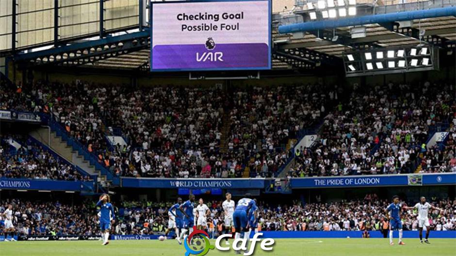 'Quyết định của VAR trận Chelsea vs Fulham là không chính xác'