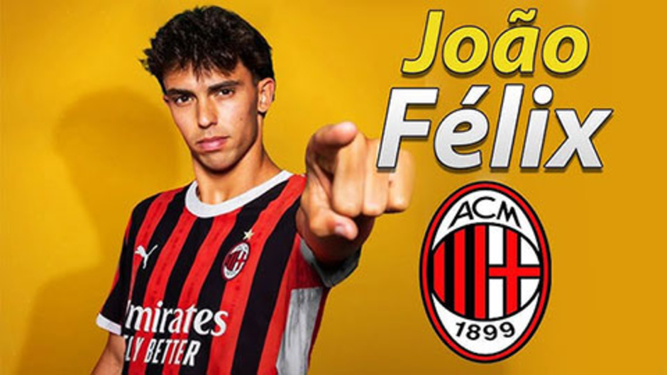 Joao Felix là bản hợp đồng phút chót của Milan?