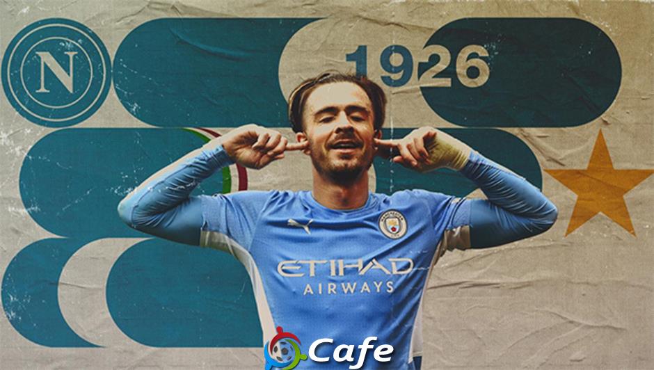 Napoli dang tay với Grealish: Kế hoạch hồi sinh một ngôi sao 