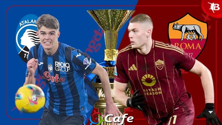 Nhận định bóng đá Atalanta vs Roma, 01h45 ngày 13/5: Tiếp mạch thăng hoa