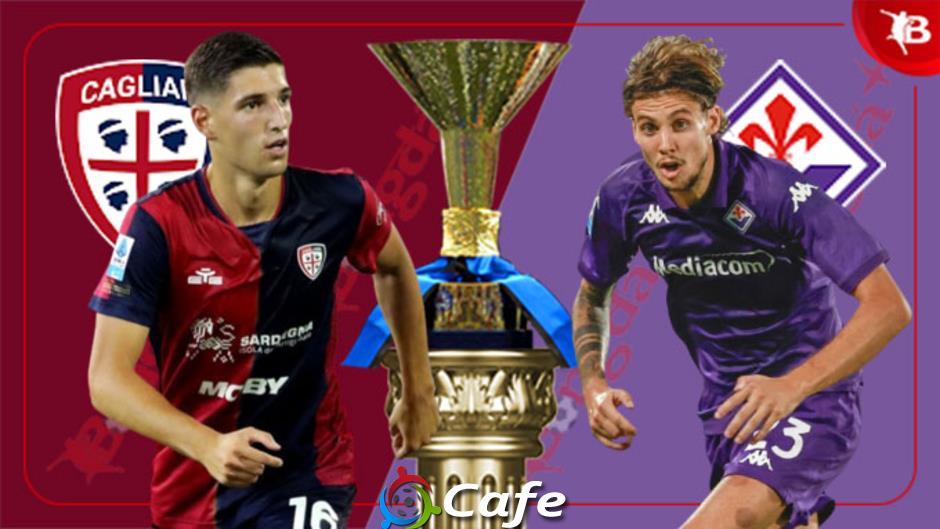 Nhận định bóng đá Cagliari vs Fiorentina, 23h30 ngày 23/4: Sắc tím lên ngôi