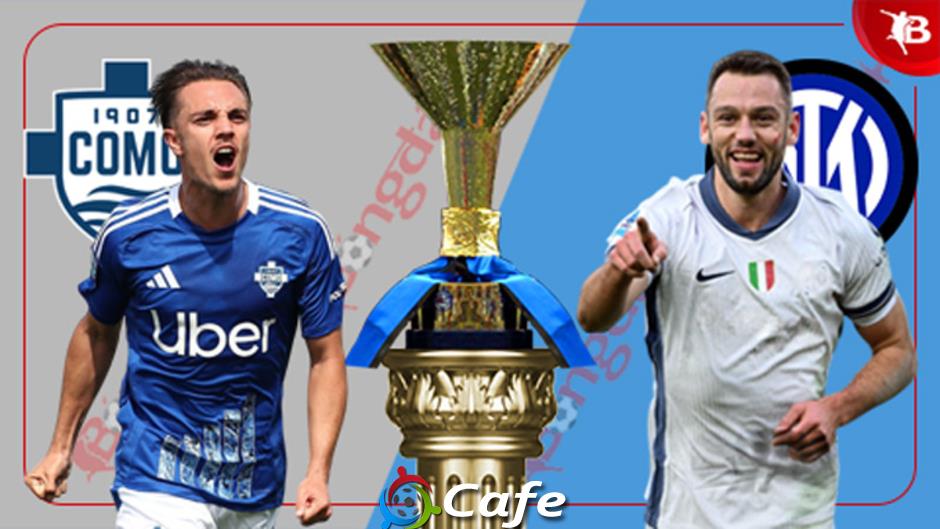 Nhận định bóng đá Como vs Inter, 01h45 ngày 24/5: Ôm hận ở Giuseppe Sinigaglia
