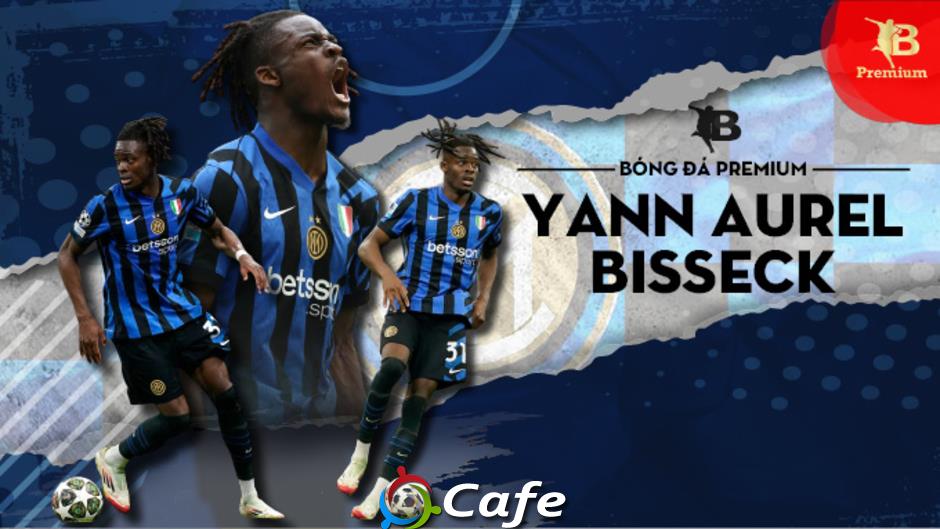 Tại sao Inter chọn bán Benjamin Pavard và giữ Bisseck?