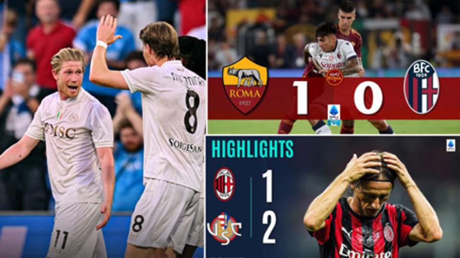 Vòng 1 Serie A 2025/26: Napoli thắng dễ, Roma thắng nhọc, Milan hụt bước