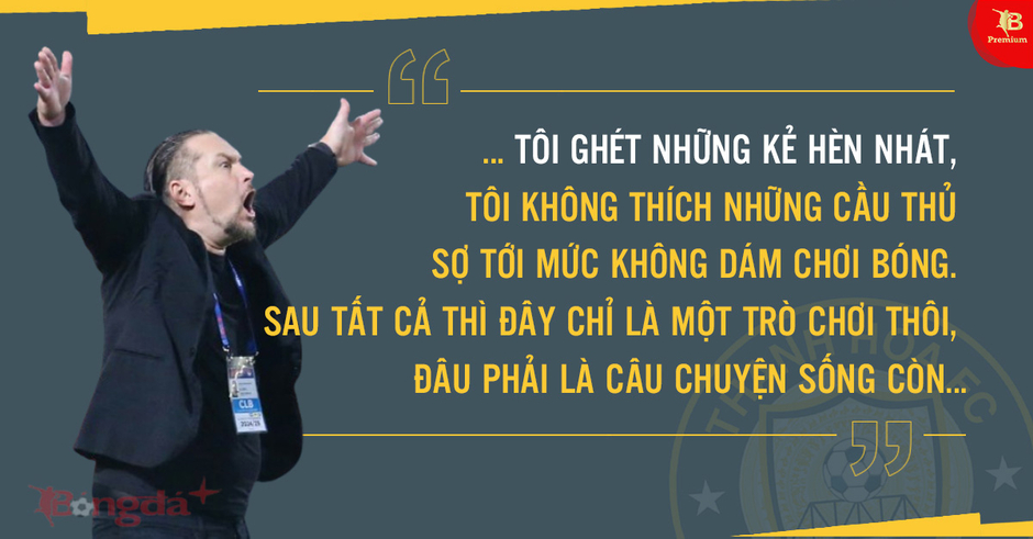 HLV Velizar Popov (Đông Á Thanh Hóa): 'Tôi ghét những kẻ hèn nhát'