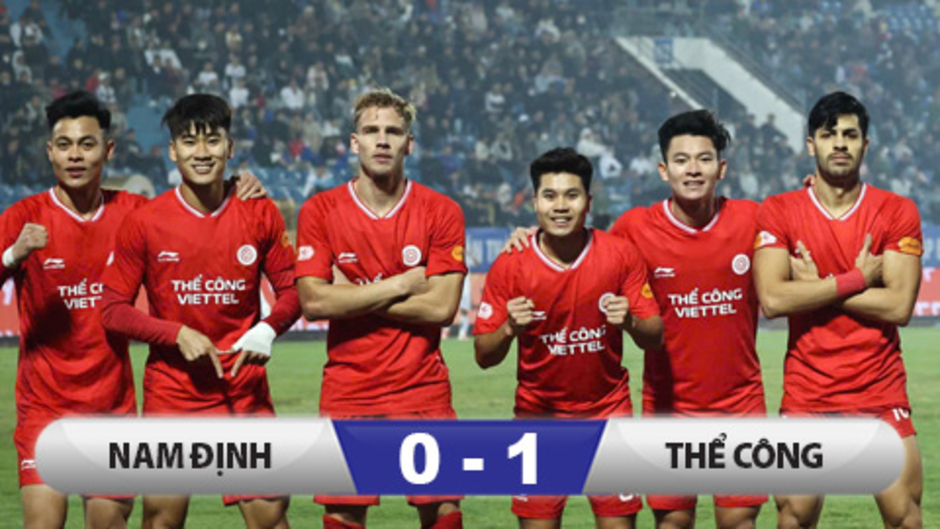 Kết quả Nam Định 0-1 Thể Công Viettel: Không Xuân Son, nhà vua lại gục ngã