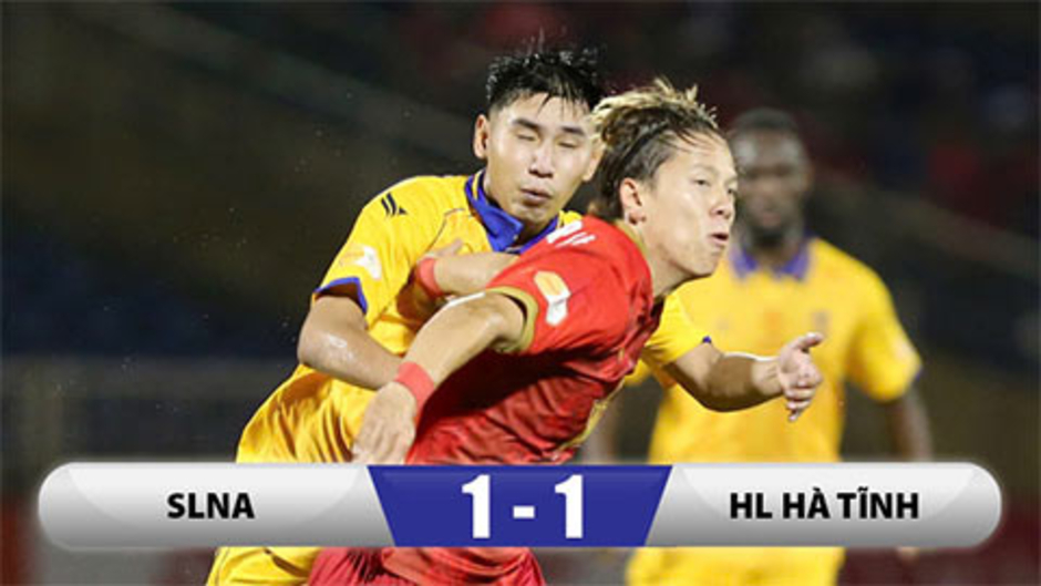 Kết quả SLNA 1-1 Hà Tĩnh: Chia điểm kịch tính