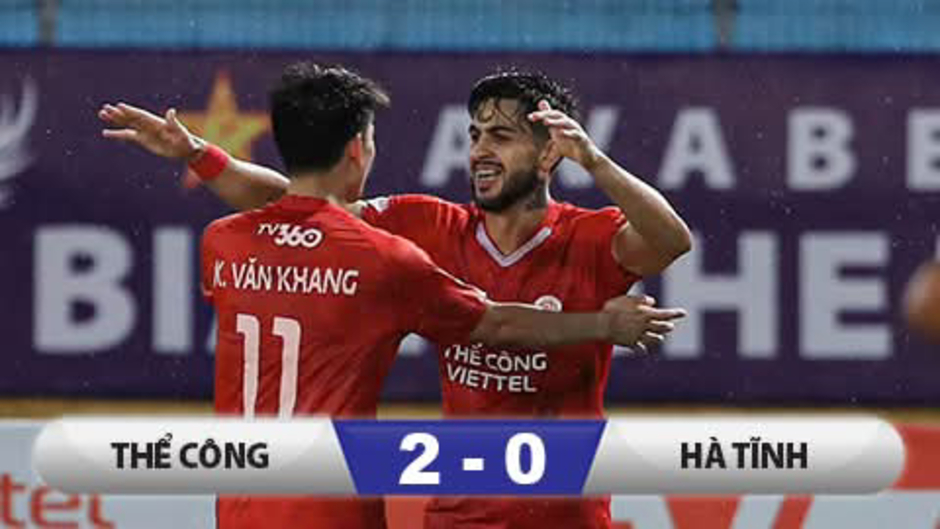 Kết quả Thể Công Viettel 2-0 Hồng Lĩnh Hà Tĩnh: Vững vàng trong top 4