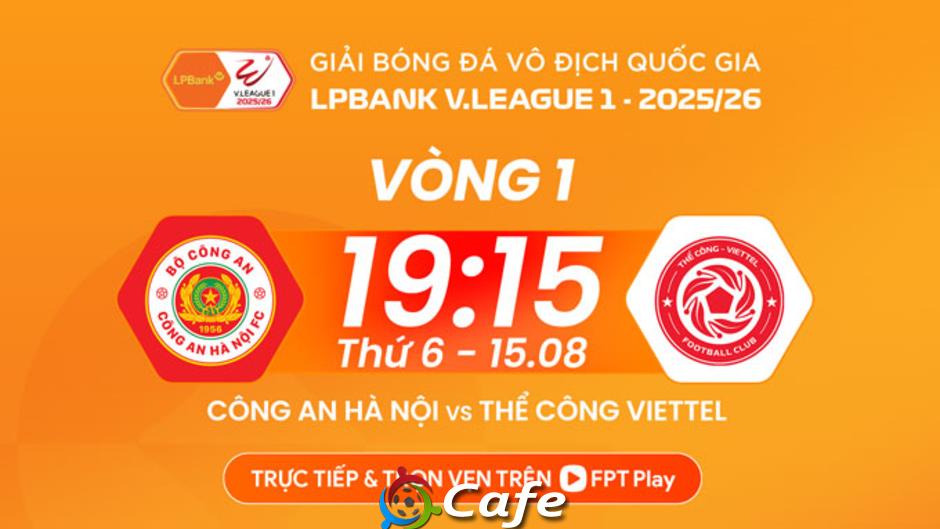 Nhận định bóng đá Công an Hà Nội vs Thể Công Viettel, 19h15 ngày 16/8: Bữa tiệc bàn thắng