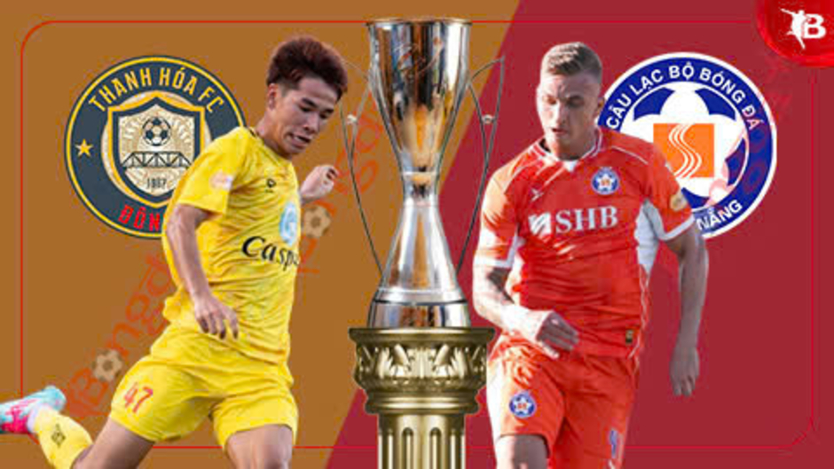 Nhận định bóng đá Thanh Hoá vs Đà Nẵng, 18h00 ngày 17/8: Xứ Thanh khởi đầu suôn sẻ